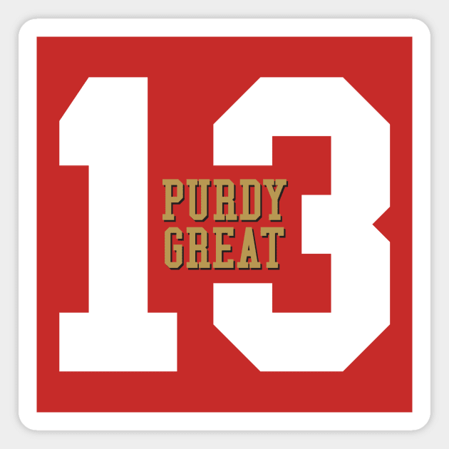 Purdy Great 13 San Francisco 49ers Magnet by MiTs